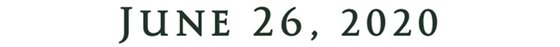 JUNE 26, 2020