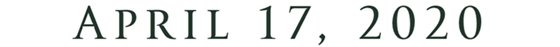 April 17, 2020